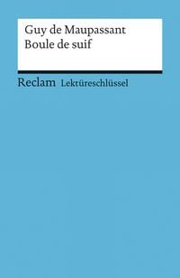 Produktbild: Lekt&uuml;reschl&uuml;ssel zu Guy de Maupassant: Boule de suif