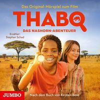 Produktbild: Thabo. Das Nashorn-Abenteuer. Das Original-Hörspiel zum Film