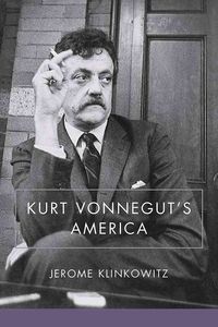 Produktbild: Jerome Klinkowitz: Kurt Vonnegut's America