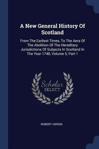 Produktbild: A New General History Of Scotland