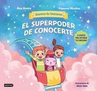 Produktbild: El Superpoder de Conocerte: 6 Cuentos Para Entender Tus Emociones / The Superpower of Knowing Yourself
