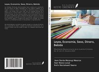 Produktbild: Leyes, Econom&iacute;a, Sexo, Dinero, Bebida