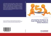 Produktbild: Uncertainty Avoidance & Trust: Physicians' View of Global Medicine