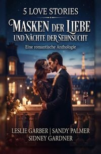 Produktbild: 5 Love Stories: Masken der Liebe und N&auml;chte der Sehnsucht