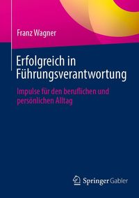 Produktbild: Erfolgreich in F&uuml;hrungsverantwortung
