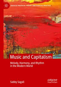 Bild vom Artikel Music and Capitalism vom Autor Sabby Sagall