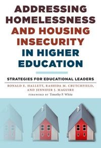 Produktbild: Addressing Homelessness and Housing Insecurity in Higher Education