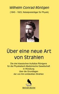 Produktbild: &Uuml;ber eine neue Art von Strahlen