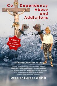 Produktbild: Co-Dependency, Abuse, and Addictions