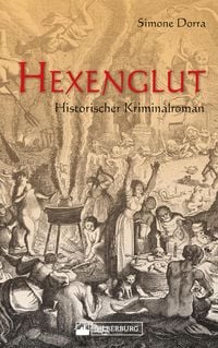 Produktbild: Hexenglut. Historischer Kriminalroman.