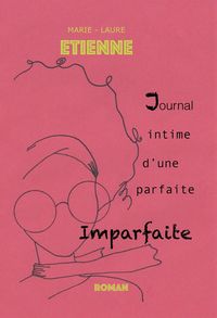 Produktbild: Journal intime d'une parfaite imparfaite