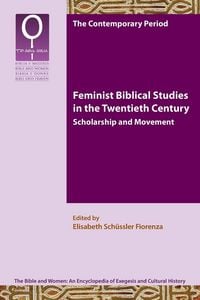 Produktbild: Feminist Biblical Studies in the Twentieth Century