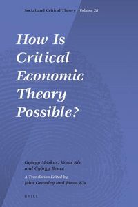 Produktbild: How Is Critical Economic Theory Possible?