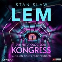Produktbild: Der futurologische Kongre&szlig;: Aus Ijon Tichys Erinnerungen