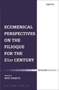 Produktbild: Ecumenical Perspectives on the Filioque for the 21st Century