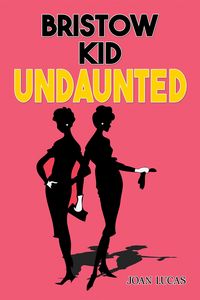 Produktbild: Bristow Kid - Undaunted