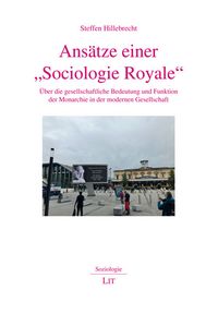 Produktbild: Ans&auml;tze einer &bdquo;Sociologie Royale&ldquo;