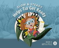 Produktbild: Slow and Steady Helps Tia Get Ready