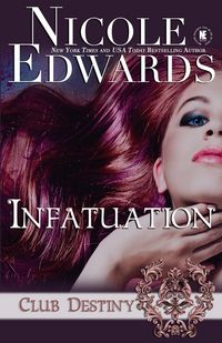 Produktbild: Infatuation: A Club Destiny Novel