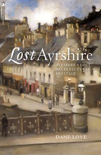 Produktbild: Love, D: Lost Ayrshire