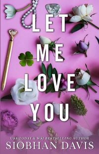 Produktbild: Let Me Love You (All of Me Book 2)