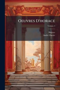 Produktbild: Oeuvres D'horace