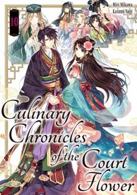 Produktbild: Culinary Chronicles of the Court Flower: Volume 10