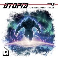 Produktbild: Utopia 13 - Die Schatten - Teil 3