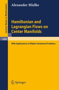 Produktbild: Hamiltonian and Lagrangian Flows on Center Manifolds