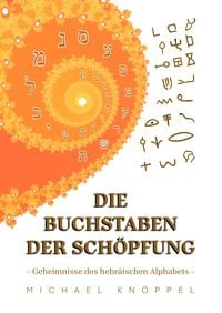 Produktbild: Die Buchstaben der Sch&ouml;pfung