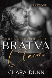 Produktbild: Bratva Claim (The Volkov Trilogy, #1)