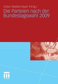 Produktbild: Die Parteien nach der Bundestagswahl 2009