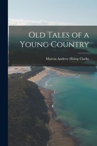 Produktbild: Old Tales of a Young Country