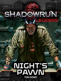 Produktbild: Shadowrun Legends: Night's Pawn