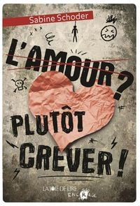 Produktbild: L'amour ? Plut&ocirc;t crever!
