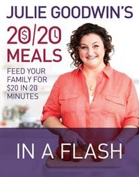 Produktbild: Julie Goodwin's 20/20 Meals: In a Flash