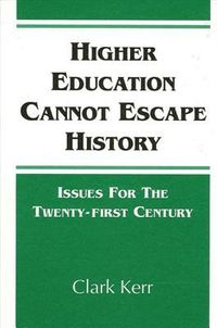 Produktbild: Higher Education Cannot Escape History