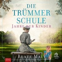 Produktbild: Die Tr&uuml;mmerschule - Jahre der Kinder