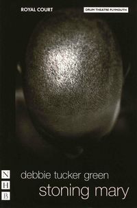 Produktbild: Stoning Mary (NHB Modern Plays)