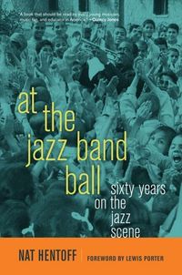 Produktbild: Hentoff, N: At the Jazz Band Ball