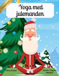 Produktbild: Yoga med julemanden (Danish / English Bilingual) Yoga with Santa