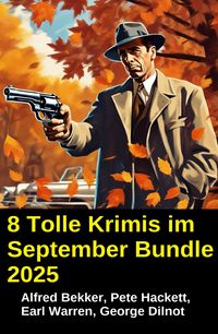 Produktbild: 8 Tolle Krimis im September Bundle 2025