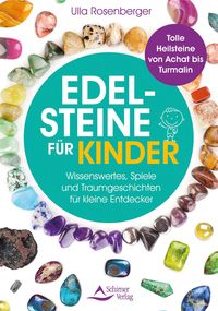 Bild vom Artikel Edelsteine für Kinder vom Autor Ulla Rosenberger