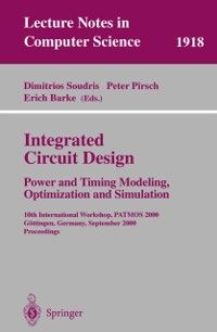 Produktbild: Integrated Circuit Design: Power and Timing Modeling, Optimization and Simulation