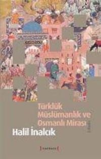 Produktbild: T&uuml;rkl&uuml;k M&uuml;sl&uuml;manlik ve Osmanli Mirasi