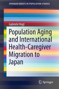Produktbild: Population Aging and International Health-Caregiver Migration to Japan