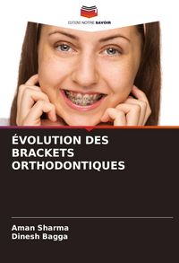 Produktbild: &Eacute;volution des Brackets Orthodontiques