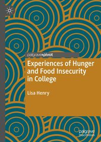 Produktbild: Experiences of Hunger and Food Insecurity in College