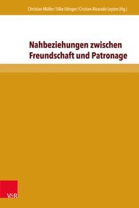 Produktbild: Nahbeziehungen zwischen Freundschaft und Patronage