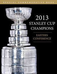 Produktbild: 2013 Stanley Cup Champions (Eastern Conference)